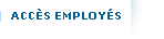 accès aux employés
